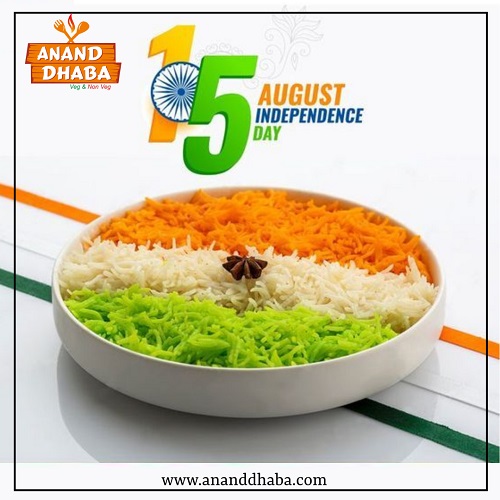 Celebrate Your Independence Day at Anand Dhaba